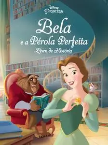 Disney Princesa - Bela e A Pérola Perfeita - 15 Novembro 2023