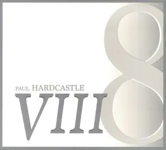 Paul Hardcastle - Hardcastle VIII (2018)