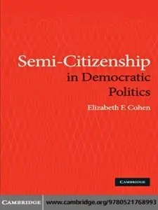 Semi-Citizenship in Democratic Politics (repost)