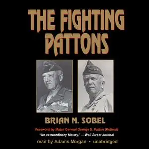 «The Fighting Pattons» by Brian M. Sobel