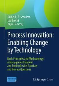 Process Innovation: Enabling Change by Technology (Repost)