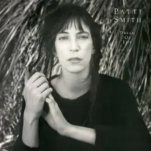 Patti Smith - Dream of Life (1988/2018) [Official Digital Download 24/96]