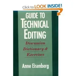 Guide to Technical Editing: Discussion, Dictionary, and Exercises