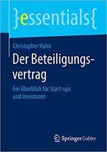 Der Beteiligungsvertrag: Ein Überblick für Start-ups und Investoren