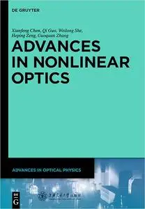 Advances in Nonlinear Optics