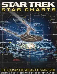 Star Trek Star Charts: The Complete Atlas of Star Trek