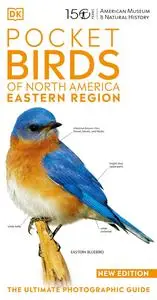 AMNH Pocket Birds of North America Eastern Region (DK American Museum of Natural History), New Edition