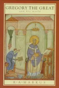 Gregory the Great and his World