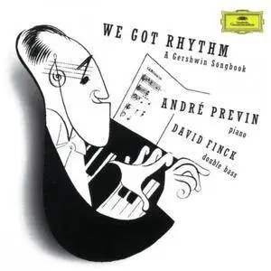 Andre Previn, David Finck - We Got Rhythm: A Gershwin Songbook (1998)