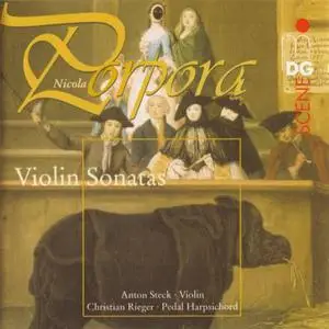 Anton Steck, Christian Rieger - Porpora: Violin Sonatas (2001)