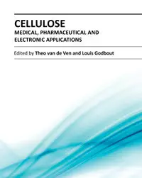 "Cellulose: Medical, Pharmaceutical and Electronic Applications" ed. by Theo van de Ven and Louis Godbout