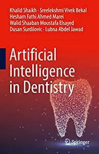 Artificial Intelligence in Dentistry