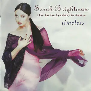 Sarah Brightman & The London Symphony Orchestra - Timeless (1997) [Repost]