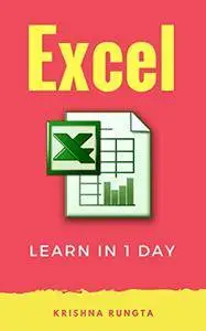 Learn Excel in 1 Day: Definitive Guide to Learn Excel for Beginners