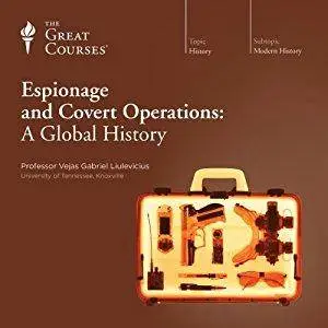 Espionage and Covert Operations: A Global History