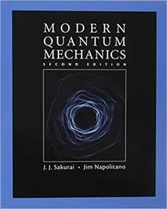 Modern Quantum Mechanics Ed 2