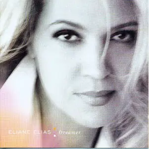 Eliane Elias - Dreamer  (2005)