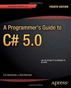 A Programmer's Guide to C# 5.0, 4th edition (Repost)
