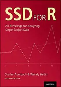 SSD for R: An R Package for Analyzing Single-Subject Data, 2nd Edition