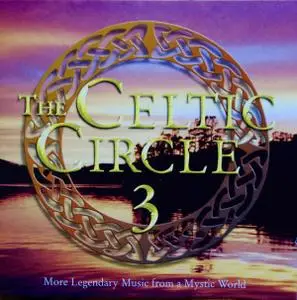 V.A. - The Celtic Circle 3: Legendary Music from a Mystic World (2CDs, 2004)