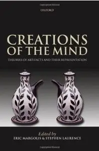 Creations of the Mind: Theories of Artifacts and Their Representation [Repost]
