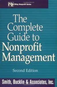 The Complete Guide to Nonprofit Management, 2nd edition