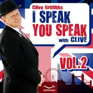 «I Speak You Speak with Clive Vol. 2» by Clive Griffiths