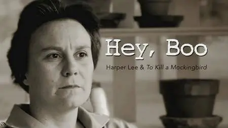 BSkyB - Hey Boo: Harper Lee and 'To Kill a Mockingbird' (2010)