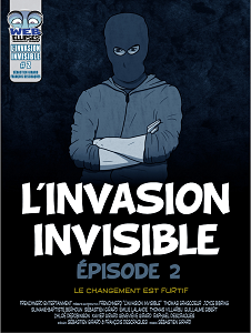 L'Invasion Invisible - Tome 2 - Le Changement est Furtif