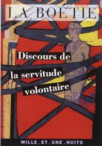 Étienne de La Boétie, "Discours de la servitude volontaire"