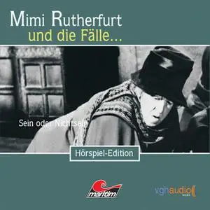 «Mimi Rutherfurt - Folge 14: Sein oder Nichtsein» by Ben Sachtleben