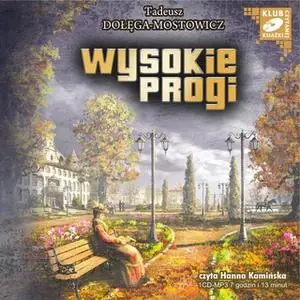 «Wysokie progi» by Tadeusz Dołęga-Mostowicz