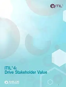 ITIL® 4 Specialist: Drive Stakeholder Value