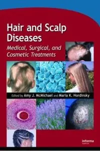 Hair and Scalp Diseases: Medical, Surgical, and Cosmetic Treatments (repost)