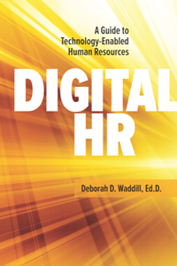 Digital HR : A Guide to Technology-Enabled Human Resources