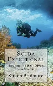 «Scuba Exceptional» by Simon Pridmore