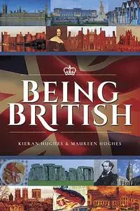 «Being British» by Kieran Hughes, Maureen Hughes