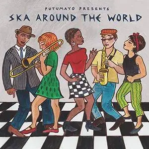 VA - Putumayo Presents Ska Around The World (2018)