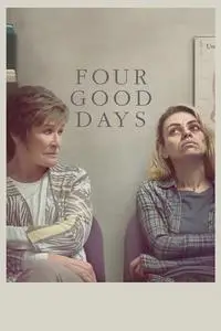 Four Good Days (2020)