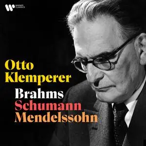 Otto Klemperer - Brahms, Schumann, Mendelssohn (2024) [Official Digital Download 24/192]