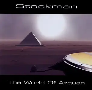 Stockman - The World Of Azquan 