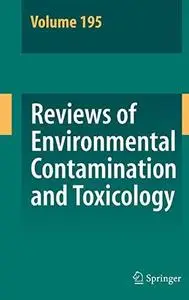 Reviews of Environmental Contamination and Toxicology