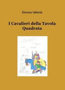 I Cavalieri della Tavola Quadrata