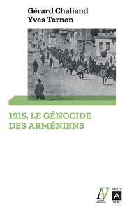 1915, Le Génocide Des Arméniens - Gérard Chaliand & Yves Ternon