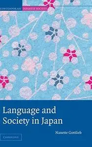 Language and Society in Japan (Contemporary Japanese Society)