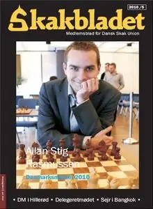 Skakbladet • Danish Chess Magazine • June 2010/05