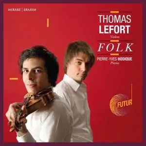 Thomas Lefort & Pierre-Yves Hodique - Folk (2019) [Official Digital Download 24/48]