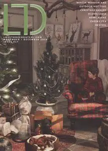 LTD. Love To Decorate Magazine - November/December 2016
