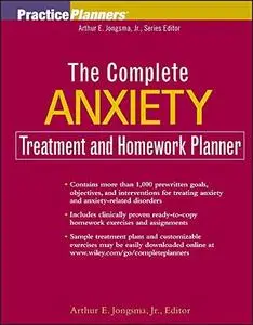 The Complete Anxiety Treatment and Homework Planner