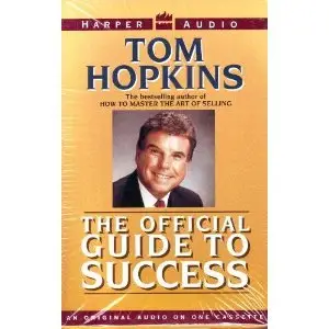 The Official Guide to Success - Tom Hopkins